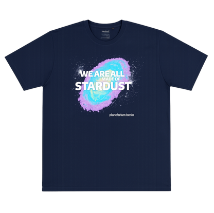 T-Shirt "WE ARE ALL MADE OF STARDUST"