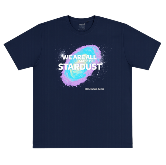 T-Shirt "WE ARE ALL MADE OF STARDUST"